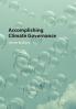 Accomplishing Climate Governance