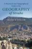 A Historical and Topographical Guide to the Geography of             Strabo