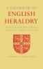 A Grammar of English Heraldry