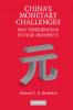 China's Monetary Challenges