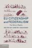 EU Citizenship and Federalism