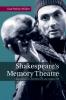Shakespeare's Memory Theatre