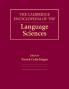 The Cambridge Encyclopedia of the Language Sciences