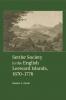 Settler Society in the English Leeward Islands             1670-1776