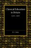 Classical Education in Britain 1500 1900