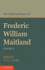 The Collected Papers of Frederic William Maitland