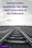 Auschwitz the Allies and Censorship of the Holocaust