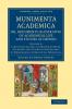 Munimenta Academica Or Documents Illustrative of Academical Life and Studies at Oxford - Volume 2
