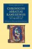 Chronicon Abbatiae Ramesiensis a saec. X usque ad an. circiter             1200