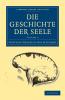 Die Geschichte Der Seele - Volume 2