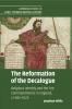 The Reformation of the Decalogue