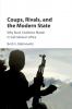 Coups Rivals and the Modern State