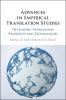 Advances in Empirical Translation Studies