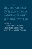 Developmental Dyslexia across Languages and Writing Systems