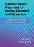 Evidence-Based Treatment for Anxiety Disorders and Depression