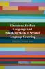 Literature Spoken Language and Speaking Skills in Second Language Learning
