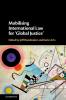 Mobilising International Law for 'Global             Justice'