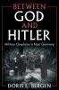 Between God and Hitler