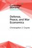 Defense Peace and War Economics