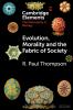 Evolution Morality and the Fabric of Society