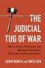 The Judicial Tug of War