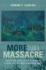 More than a Massacre