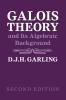 Galois Theory and Its Algebraic Background