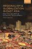 Regionalism and Globalization in East Asia
