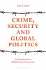 Crime Security and Global Politics