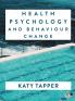 Health Psychology and Behaviour Change
