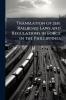 Translation of the Railroad Laws and Regulations in Force in the Phillippines