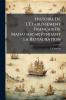 Histoire De L'Établissement Français De Madagascar Pendant La Restauration