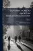 Contributions to American Educational History; Volume 20