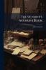 The Student's Account Book