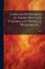 Caricias De Un Lego Al Padre Fray Luis Coloma a Su Novella Pequeñeces...