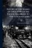 Report of the Board of Directors of the Pacific Railroad to the Stockholders; Volume 1
