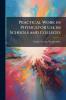 Practical Work in Physics for Use in Schools and Colleges
