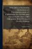 Idee Della Filosofia Geologica E Paleontologica E Caratteri Da Osservarsi Nelle Parti Dei Corpi Organici Ridotti Allo Stato Fossile