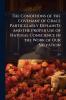 The Conditions of the Covenant of Grace Particularly Explain'D; and the Proper Use of Natural Conscience in the Work of Our Salvation