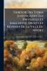 Thrésor Des Titres Justificatifs Des Priviléges Et Immunitez Droits Et Revenus De La Ville De Nyort