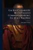 Gai Iuli Caesaris De Bello Gallico Commentariorum 1 Ed. by A.S. Walpole