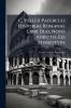 C. Velleii Paterculi Historiae Romanae Libri Duo Notis Adiectis. Ed. Stereotypa