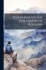 Discourses On the Philosophy of Religion