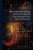 Recherches Sur La Conductibilité Galvanique Des Électrolytes