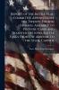 Report of the Battle Flag Committee Appointed by the Twenty-Fourth General Assembly to Provide Cases and Transfer the Iowa Battle Flags From the Arsenal to the State Capitol