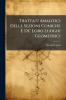 Trattati Analitici Delle Sezioni Coniche E De' Loro Luoghi Geometrici