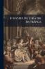 Histoire Du Théâtre En France