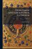 Opera Omnia Sanctorum Patrum Latinorum; Volume 13