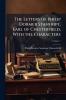 The Letters of Philip Dormer Stanhope Earl of Chesterfield With the Characters; Volume 1
