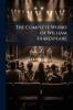 The Complete Works of William Shakespeare